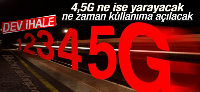 4.5 G Hakkında bilinmeyenler