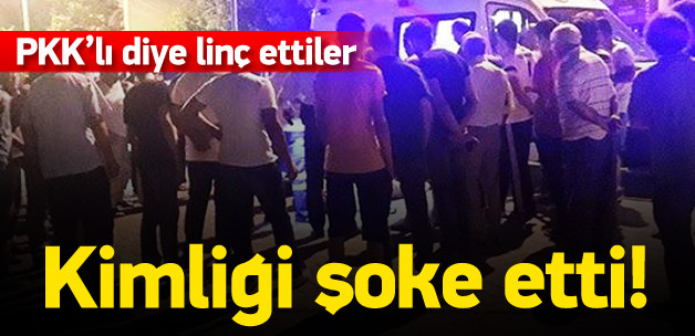 Üstteğmen  pkk diye linç edildi