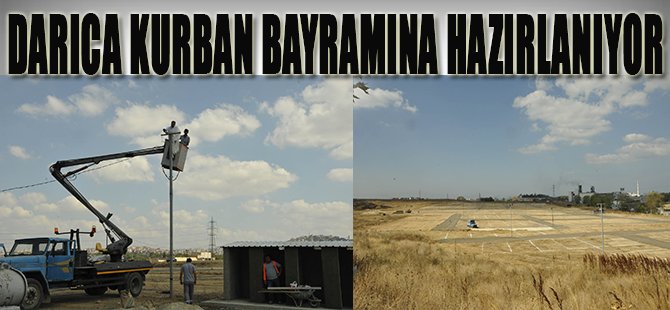 DARICA KURBAN BAYRAMINA HAZIRLANIYOR