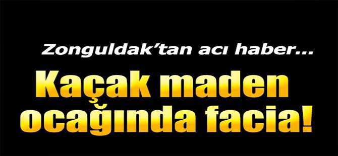 Zonguldak'tan Acı Haber!