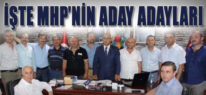 İşte MHP'nin Aday Adayları