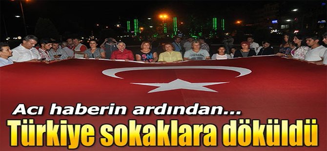 Türkiye Sokaklara Döküldü!