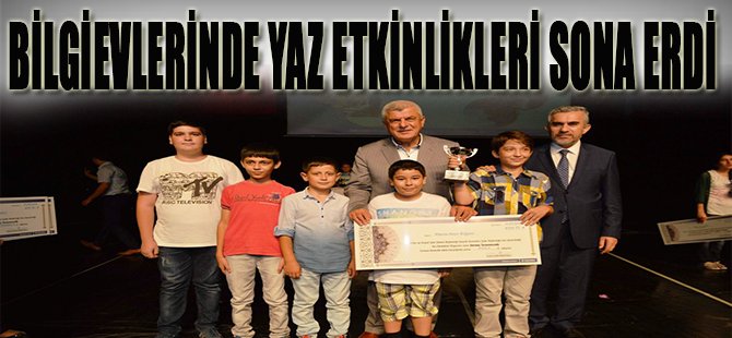 Bilgievleri’nde yaz etkinlikleri sona erdi