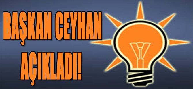 Başkan Ceyhan Açıkladı!