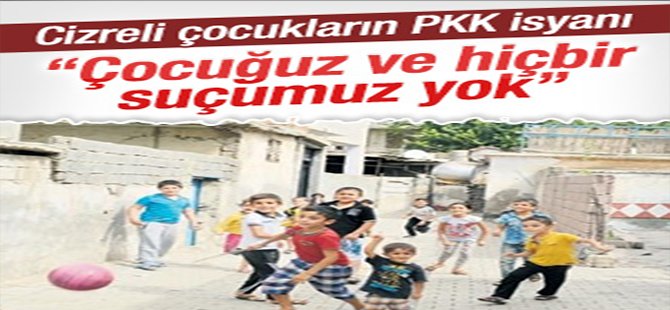 Cizreli çocukların PKK isyanı