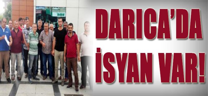 Darıca'da İsyan Var!