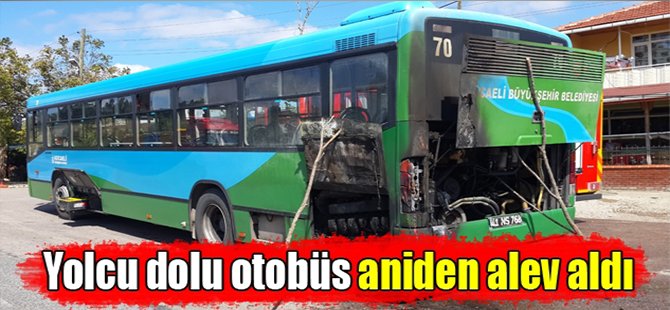 Yolcu dolu otobüs aniden alev aldı