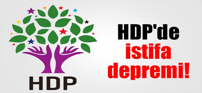 HDP'de istifa depremi!