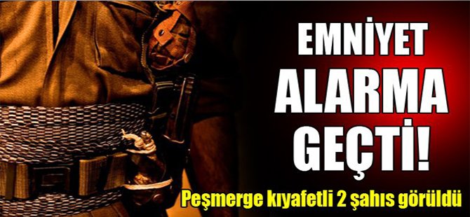 Emniyet alarma geçti!