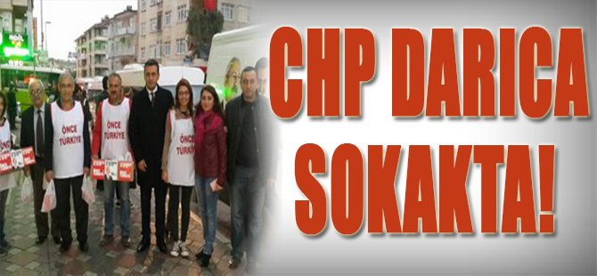 CHP Darıca Sokakta