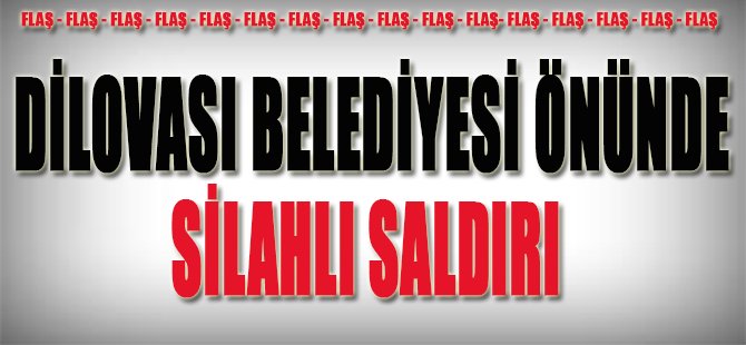 Dilovası Belediyesi Önünde Silahlı Saldırı