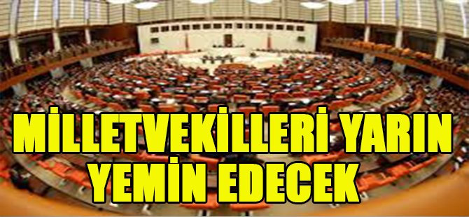 Yeni Vekiller Yarın Yemin Edecekler