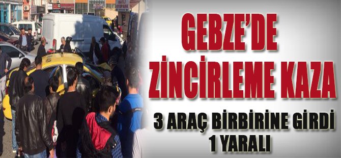 Gebze'de Zincirleme Kaza