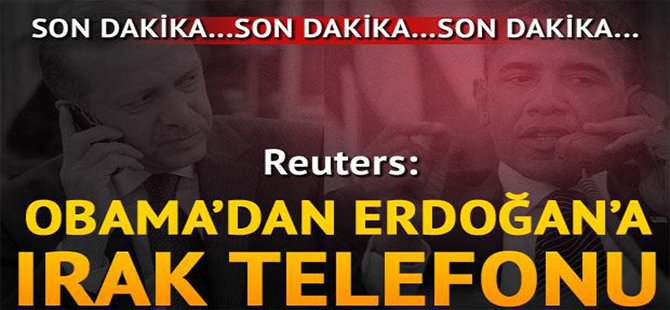 OBAMA DAN ERDOĞAN A TELEFON