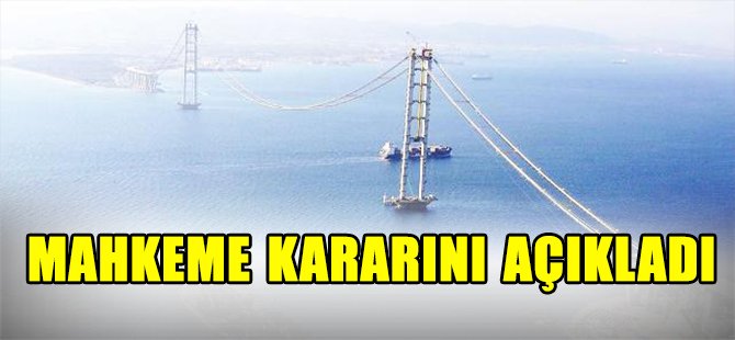 Mahkeme kararını açıkladı