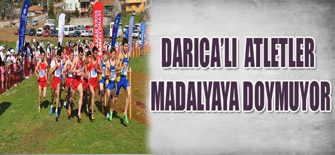 DARICA'LI ATLETLER MADALYAYA DOYMUYOR