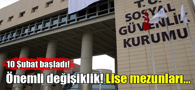 Önemli değişiklik! Lise mezunları...