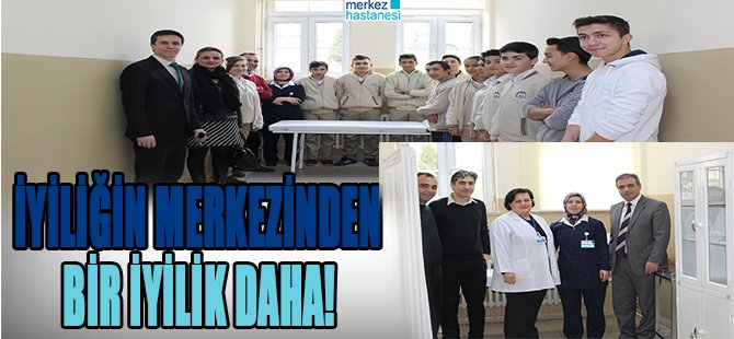 İyiliğin Merkezi’nden  Bir iyilik daha!