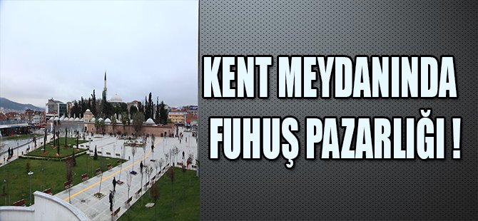 Kent Meydanında Fuhuş Pazarlığı