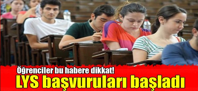 Dikkat! LYS başvuruları başladı