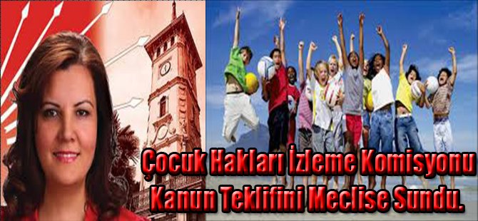 CHP'den Çocuklara Yasa Teklifi