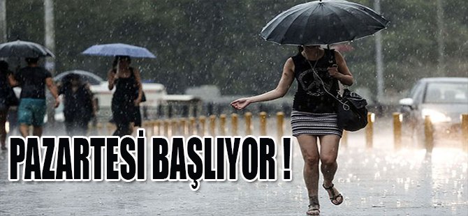 PAZARTESİ BAŞLIYOR !