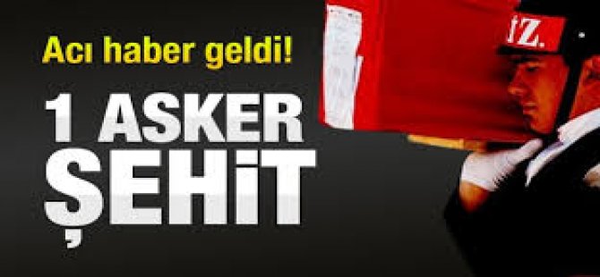 Çukurca'da 1 asker şehit