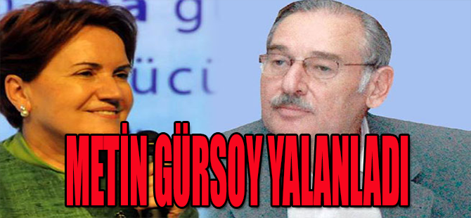 METİN GÜRSOY YALANLADI