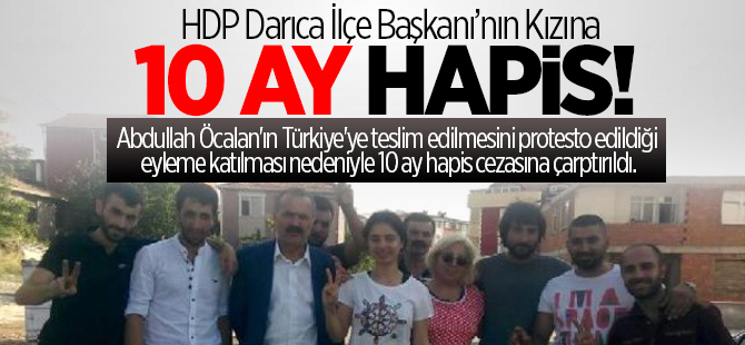 HDP'li Başkanın kızına 10 Ay Hapis Cezası