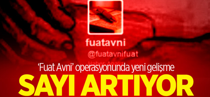 'Fuat Avni' operasyonunda gözaltı sayısı artıyor