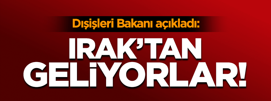 Çavuşoğlu: Bağdat'tan Türkiye'ye heyet gelecek