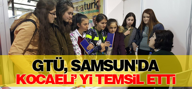 GTÜ, Samsun'da Kocaeli’ yi temsil etti