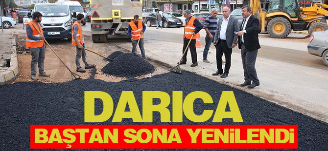 Darıca baştan sona yenilendi