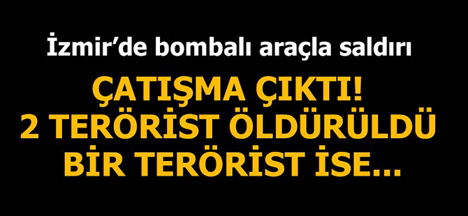 İzmir'de adliyesine bombalı saldırı