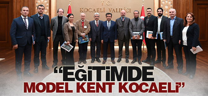 “Eğitimde Model Kent Kocaeli”