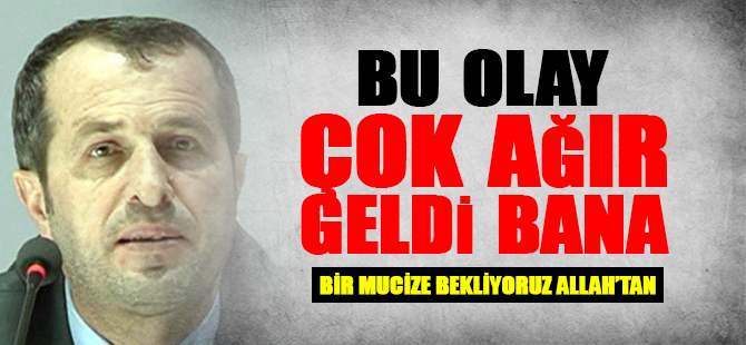 Saffet Sancaklı: Bu olay çok ağır geldi bana