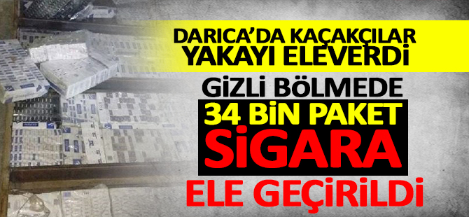 Darıca'da kaçakçılar yakayı eleverdi: 34 bin paket kaçak sigara...