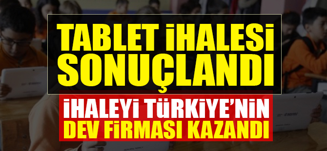 Tablet İhalesini Türkiye'nin Dev Firması Kazandı