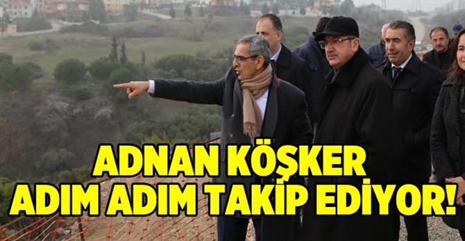 Başkan Köşker’in takibinde