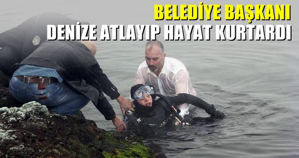 Belediye Başkanı denize atlayıp hayat kurtardı!