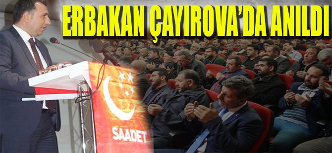 Erbakan Çayırova'da Anıldı