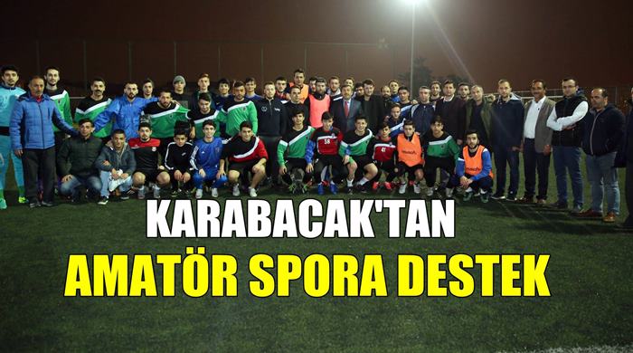 Karabacak'tan amatör spora destek