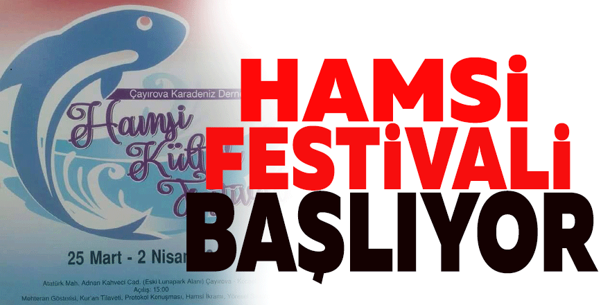 Hamsi Festivaline Herkes Davetli!