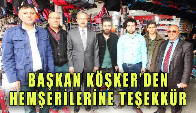 Köşker hemşerilerine teşekkür etti