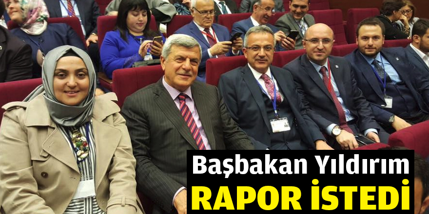 Başbakan Yıldırım rapor istedi