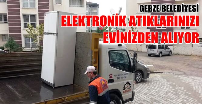 Elektronik atıklar kapıdan alınıyor