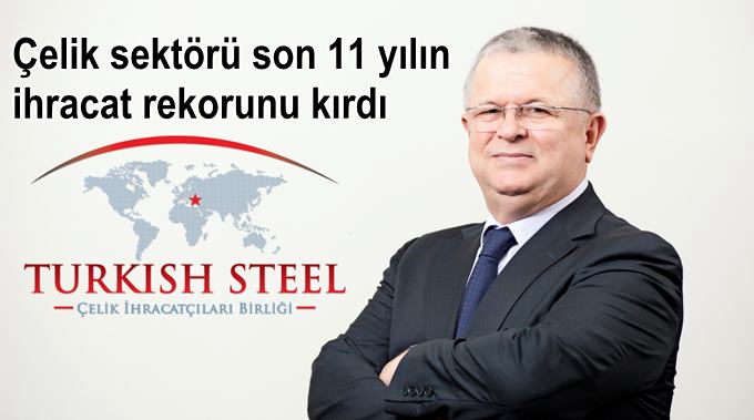 Çelik sektörü son 11 yılın ihracat rekorunu kırdı