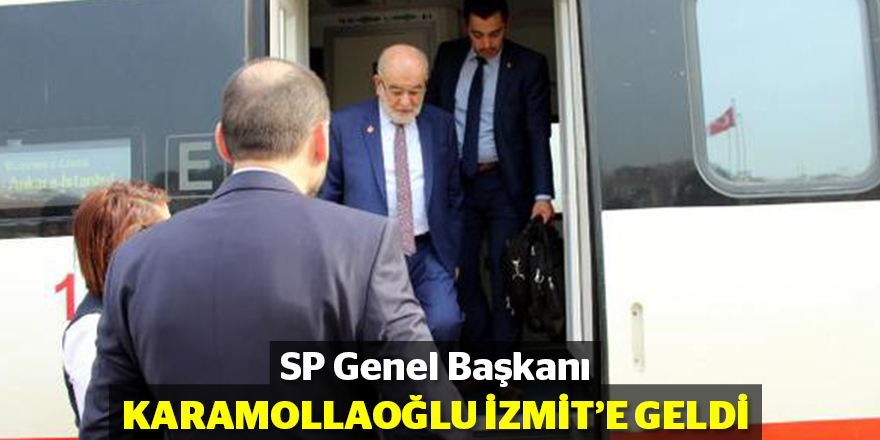 SP Genel Başkanı Karamollaoğlu İzmit'e geldi
