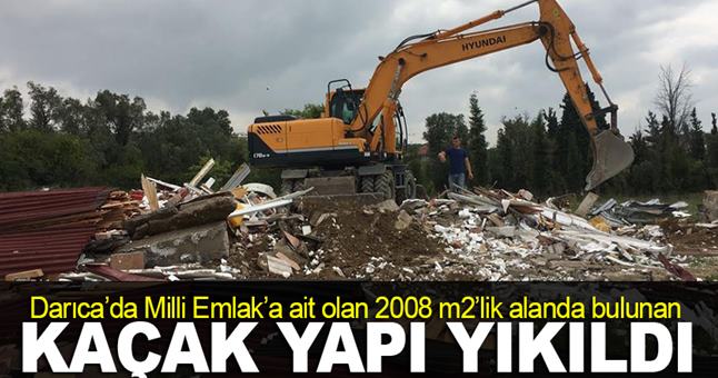 Darıca'da kaçak yapılara geçit yok!