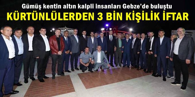 Kürtünlülerin dev iftarına dev katılım